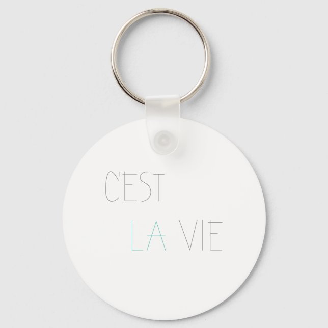 C'est La Vie - det är Livet Nyckelring (Framsida)