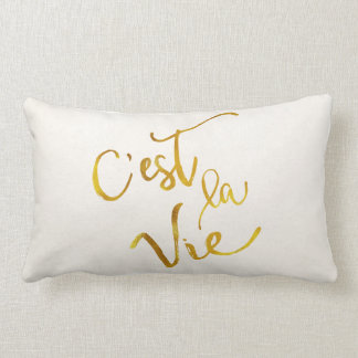 C'est La Vie Guld Faux Foil Metallic Motivational Lumbarkudde