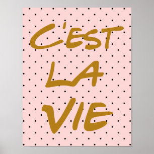 C'est La Vie Hand Lettering Poster - Polka dots