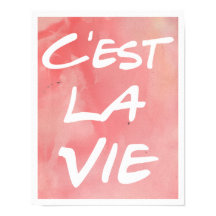 C'est La Vie Hand Lettering Poster - Vattenfärg