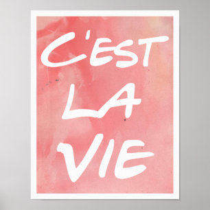 C'est La Vie Hand Lettering Poster - Vattenfärg
