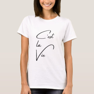 C'est La Vie Popular Fransk Quote Typography Black T Shirt