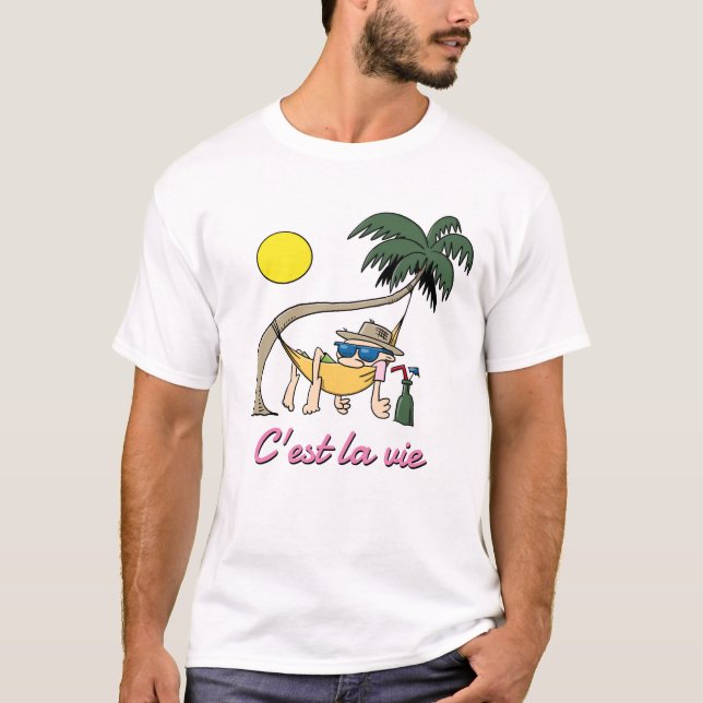 C'est La Vie - sådana är Life Funny Hammock Teckna T Shirt (Framsida)
