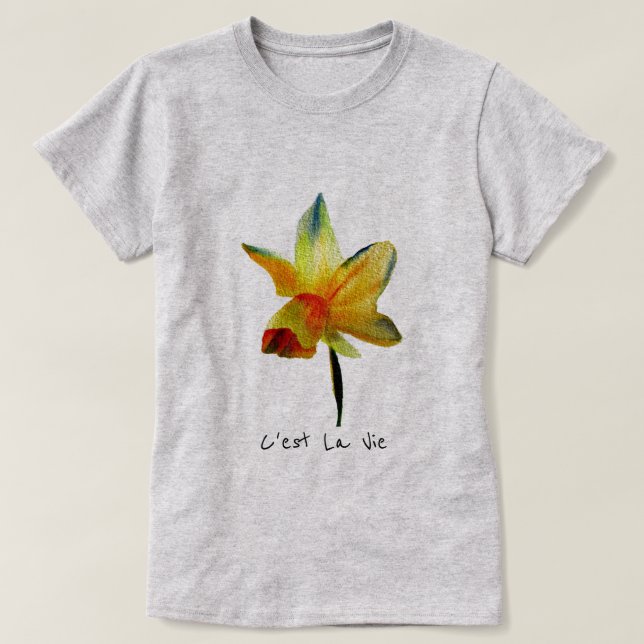 C'est la Vie slogan Daffodil Vår Flower T Shirt (Design framsida)