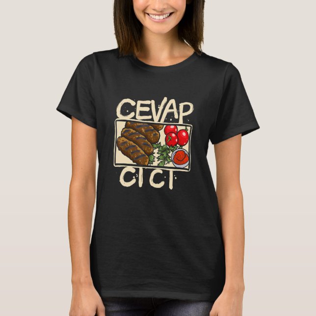 Cevapcici Cevapi Food cevapcici Grill Balkan Food  T Shirt (Framsida)