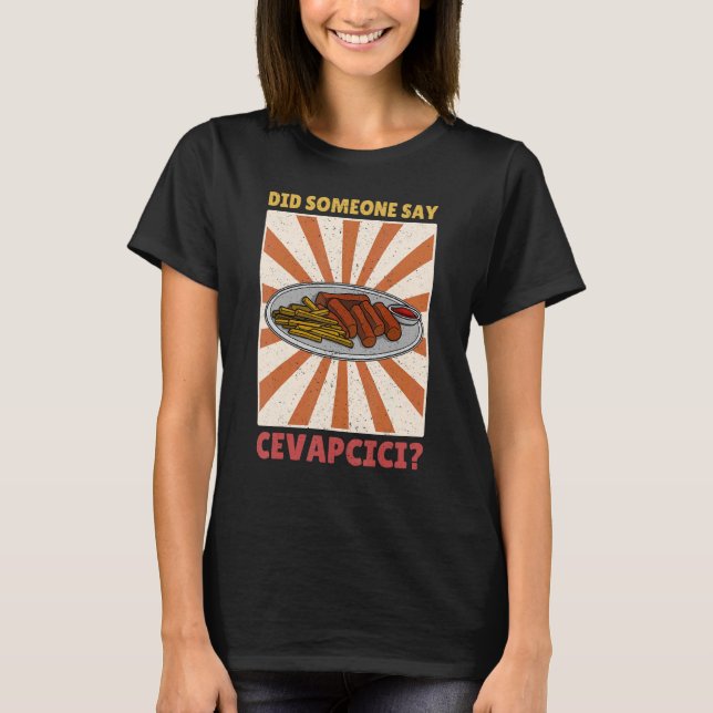 Cevapcici Kebab Balkan-cuisineet 46 T Shirt (Framsida)