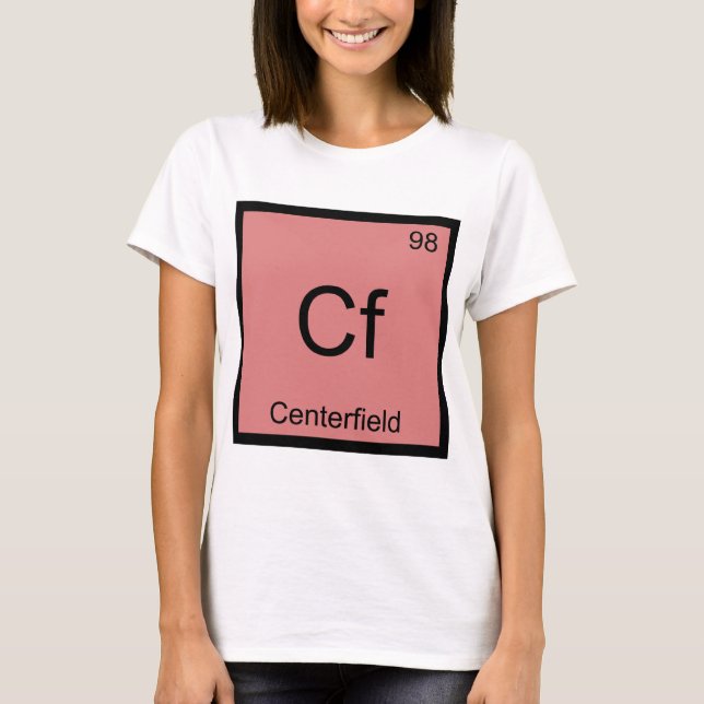 Cf - Centerfield Kemiskt Elementsymbol Baseboll T-shirt (Framsida)