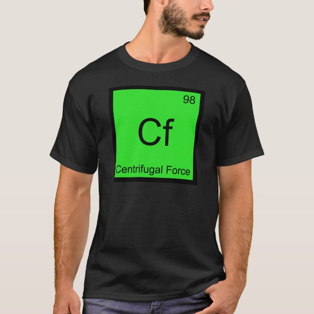 Cf - Centrifugal Force Kemiskt Element Symbol T Tröja (Framsida)