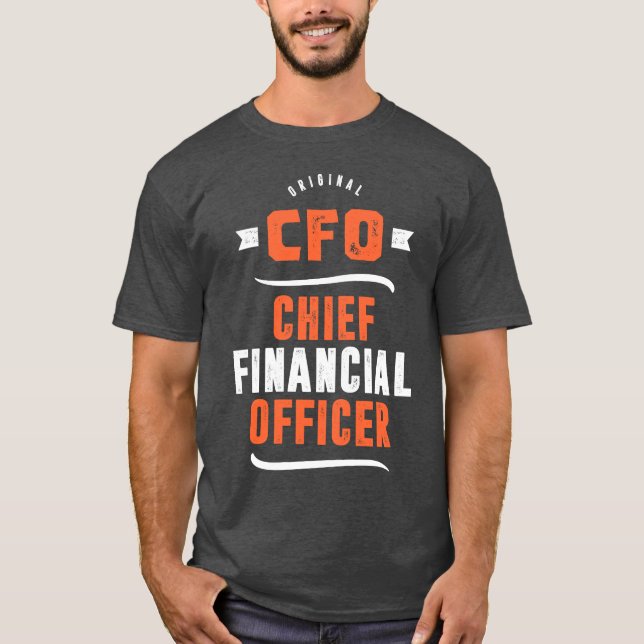 CFO - Chief Financial Officer T Shirt (Framsida)