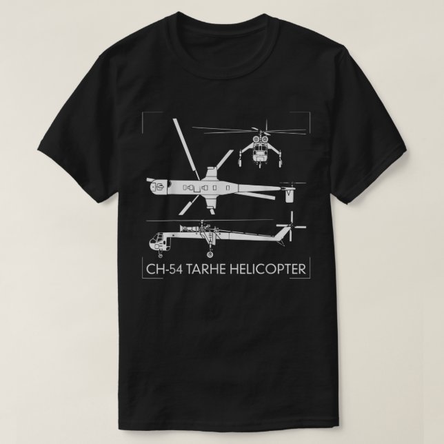 CH-54 Tarhe Helicopter Gift S-64 Skycrane T Shirt (Design framsida)