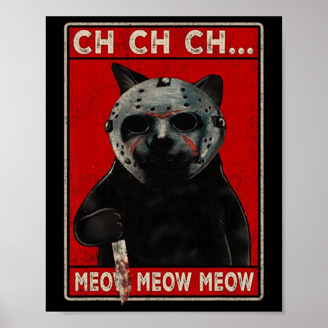 CH CH CH...Meow Meow Meow Meow Meow Poster (Framsidan)