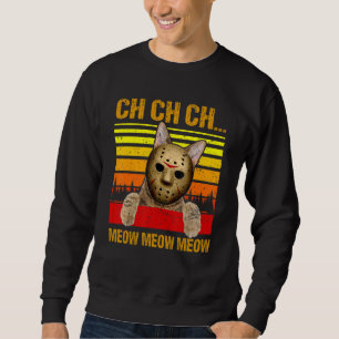 Ch Ch Ch Meow Meow Scary Fredag Costume Halloween Lång Ärmad Tröja