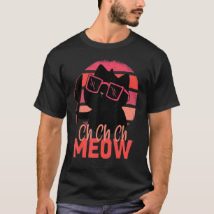 Ch Ch Ch Meow Skräckinjagande Halloween Katt Skräc T Shirt