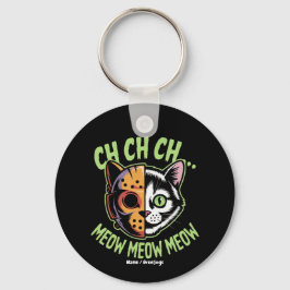 Ch Ch Meow Meow Meow Funny Meme Halloween Cat Nyckelring