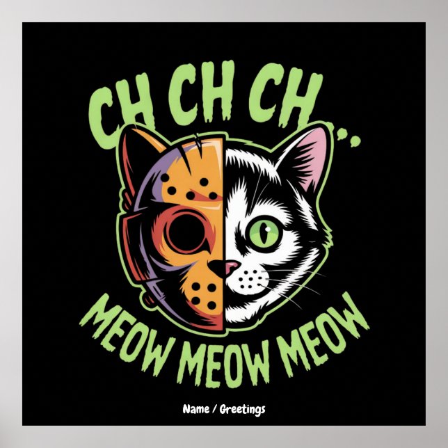Ch Ch Meow Meow Meow Funny Meme Halloween Cat Poster (Framsidan)