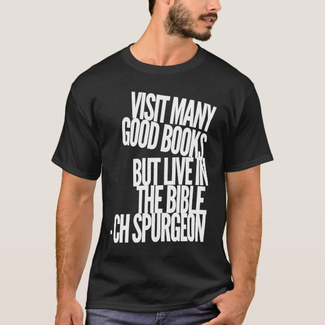 CH Spurgeon Bible Quote T Shirt (Framsida)