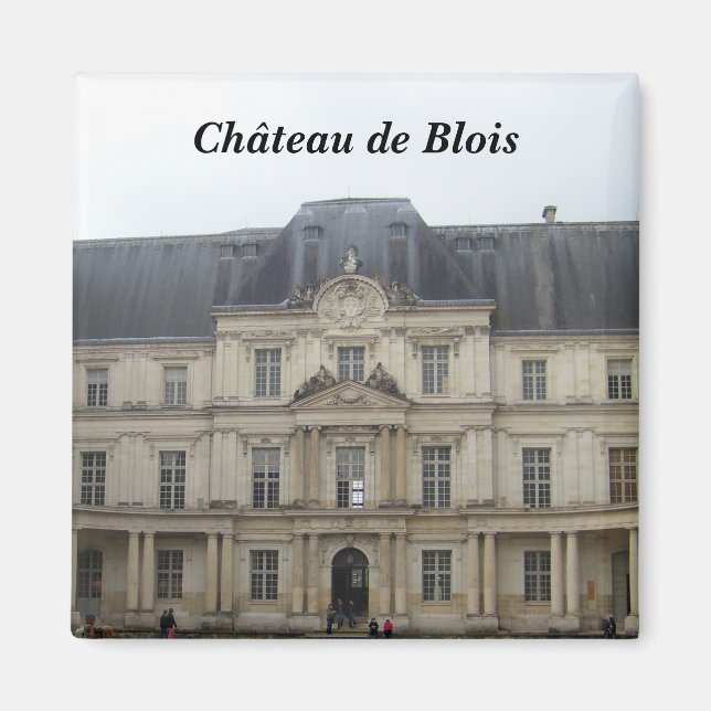 Ch�teau de Blois - Magnet (Framsidan)