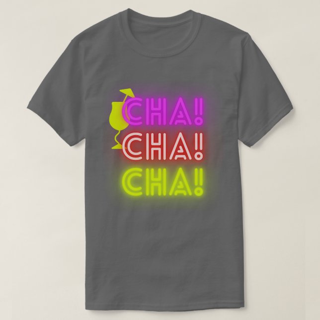 cha cha cha t shirt (Design framsida)