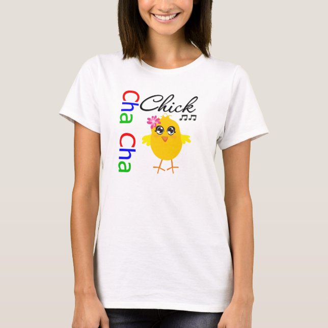 Cha Cha chick T-shirt (Framsida)