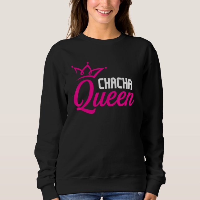 Chacha Queen Ballroom Dancing Instructor Dance P T Shirt (Framsida)
