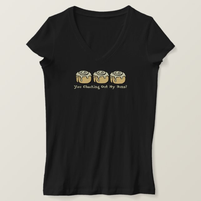 Chackar du ut min Buns? Funny Sarcasm Pun Humor T Shirt (Design framsida)