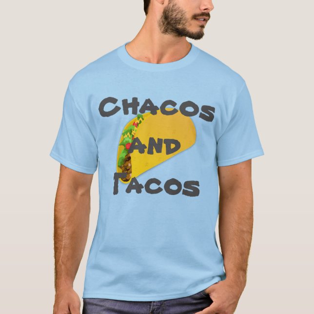 Chacos och Tacos T-shirt (Framsida)