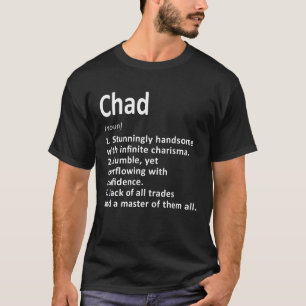 Chad Definition Personligt Namn Rolig Födelsedag G T Shirt