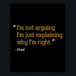 Chad Gift Quote Funny Birthday Personlig Namn I Poster<br><div class="desc">Chad Gift Quote Funny Birthday Personlig Namn Idea</div>