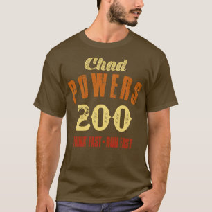 Chad Powers 200 Vintage Retro Text T Shirt