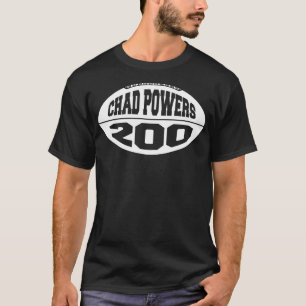 Chad Powers 200 White T Shirt