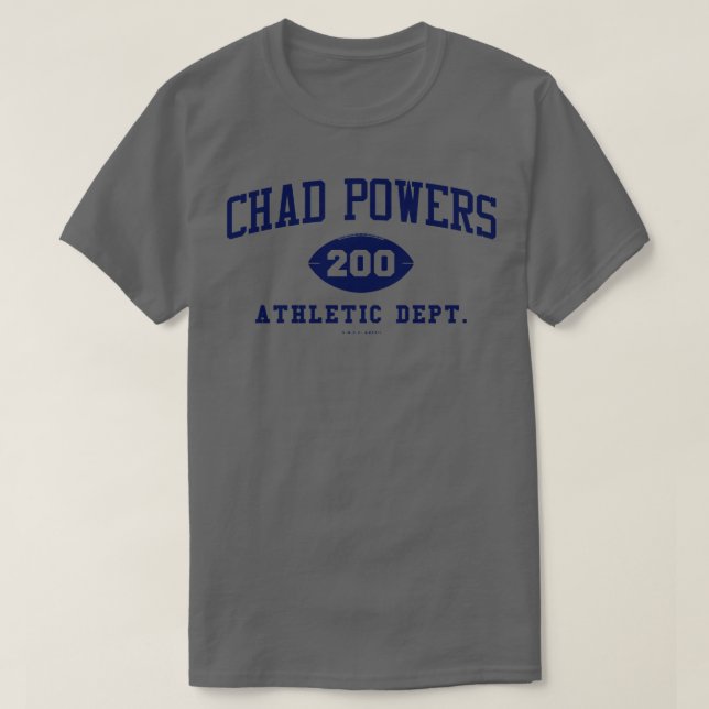 Chad Powers Athletic Dept 200 Blue T Shirt (Design framsida)