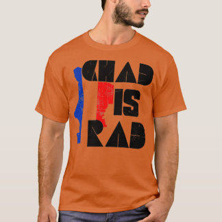 chad rad t shirt