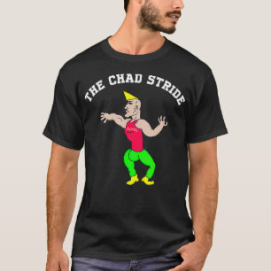 Chad Stride Virgin mot Chad T Shirt