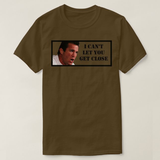 Chael Sonnen jag kan inte låta dig närma dig T Shirt (Design framsida)