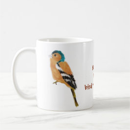 Chaffinch Bird Watching Funny Kaffemugg