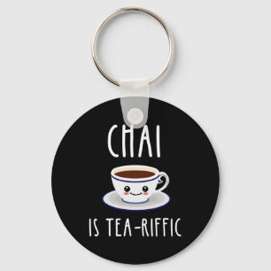 Chai är tea-Riffic Nyckelring