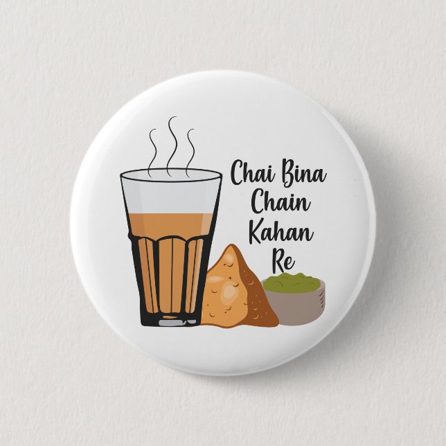 Chai Bina chain Kahan Hindi Quote Tea Glass Samosa Knapp (Framsida)