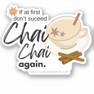 Chai Black Tea Pun - chai chai igen Klistermärken