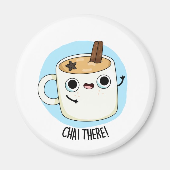 Chai Där Funny Chai Tea Pun Magnet (Framsidan)