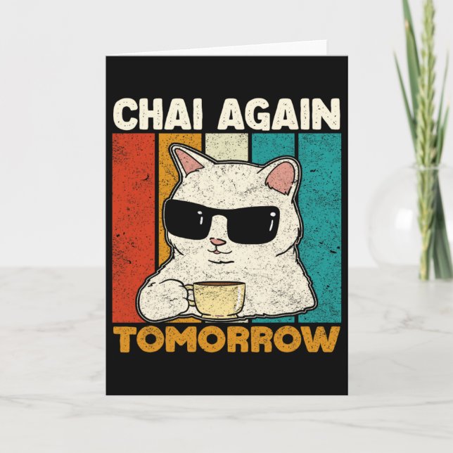 Chai Igen Imorgon Rolig Chai Te Kärlighet Coffee A Kort (Framsida)