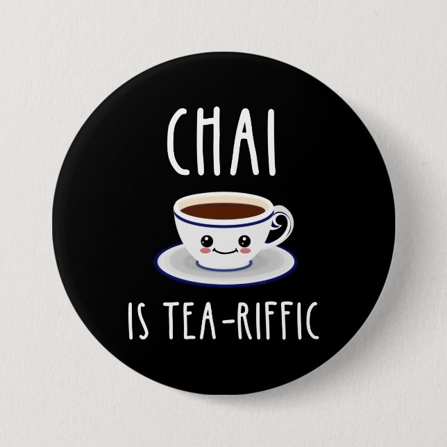 Chai is Tea-Riffic Knapp (Framsida)