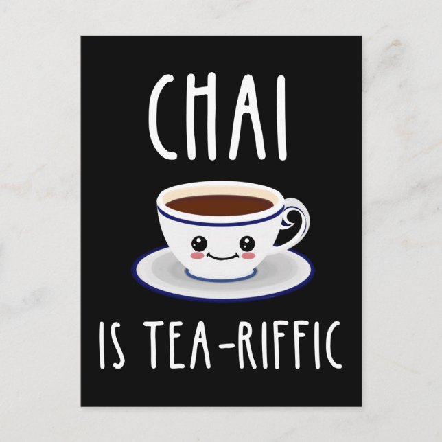 Chai is Tea-Riffic Vykort (Framsida)