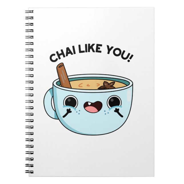 Chai Like You Rolig Teas Pun  Anteckningsbok (Framsidan)