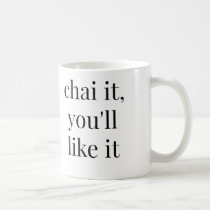 CHAI ska DET DIG NÅGOT LIKNANDE DET MUGGEN Kaffemugg