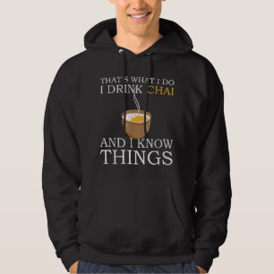 Chai Tea Chai Tea Tea Masala Chai Tea Chai Tea Lat Hoodie