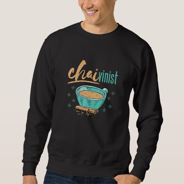 Chai Tea Chaivinist Lång Ärmad Tröja (Framsida)