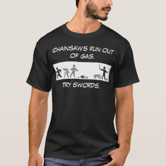 Chainsawsspringa ut ur gas tee shirt