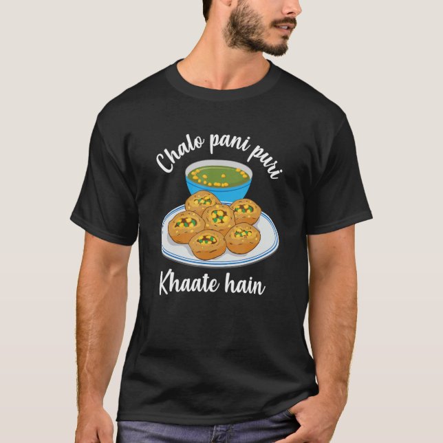 Chal Na Pani Puri Lagana Hindi Meme Indien Pakista T Shirt (Framsida)