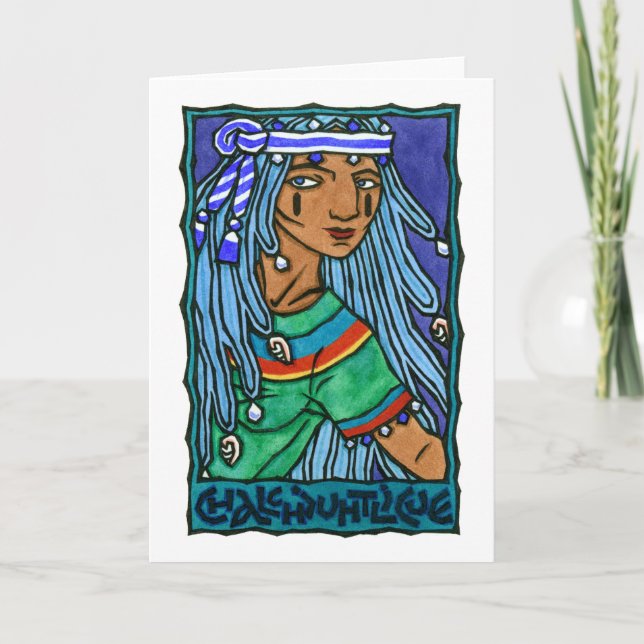 Chalchiuhtlicue hälsningkort kort (Framsida)