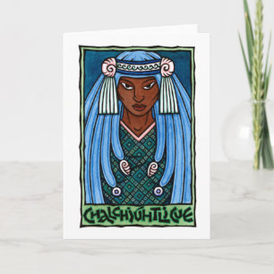 Chalchiuhtlicue hälsningkort kort